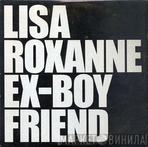 Lisa Roxanne - Ex-Boyfriend