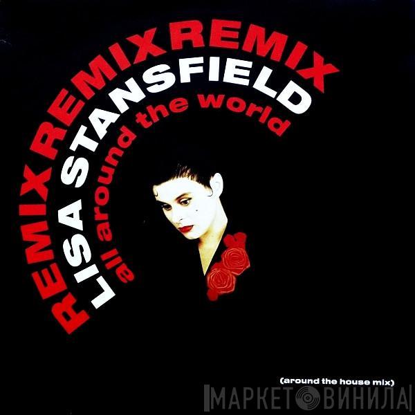 Lisa Stansfield - All Around The World (Around The House Mix)