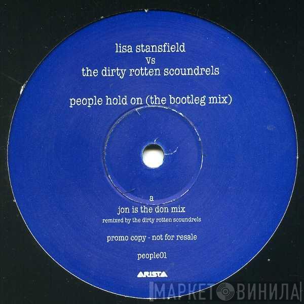 Lisa Stansfield, Dirty Rotten Scoundrels - People Hold On (The Bootleg Mix)