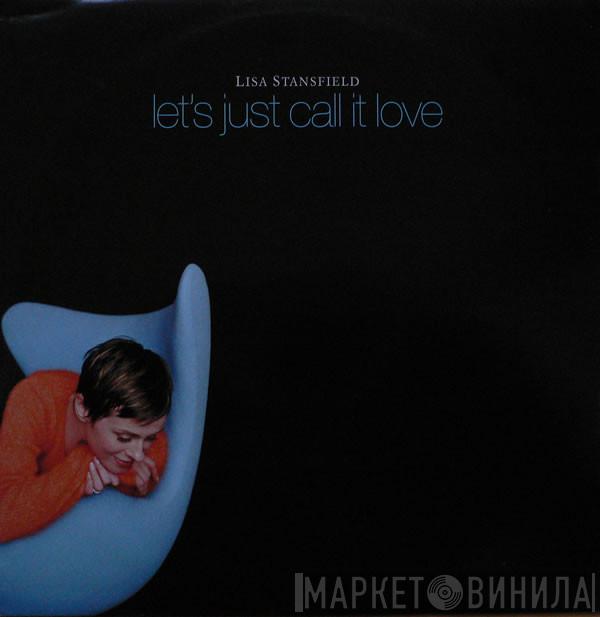 Lisa Stansfield - Let's Just Call It Love