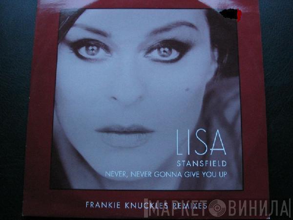 Lisa Stansfield - Never, Never Gonna Give You Up (Frankie Knuckles Remixes)