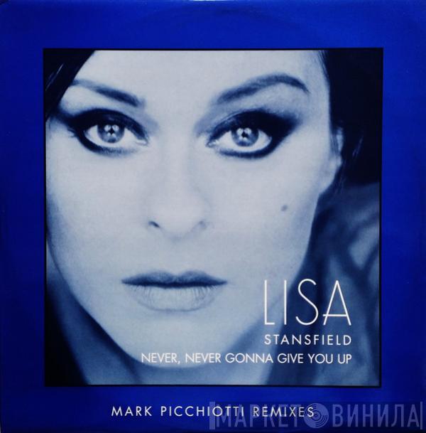 Lisa Stansfield - Never, Never Gonna Give You Up (Mark Picchiotti Remixes)