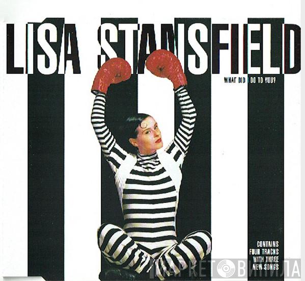 Lisa Stansfield - What Did I Do To You?
