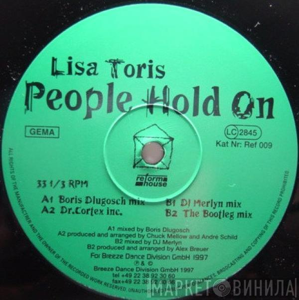 Lisa Toris - People Hold On (The Remixes)