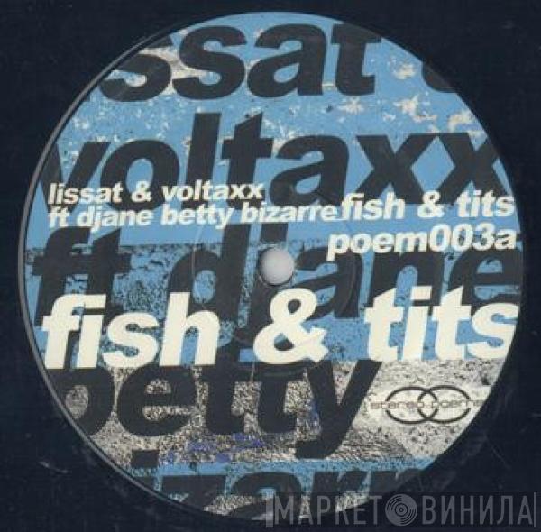 Lissat & Voltaxx, Betty Bizarre - Fish & Tits