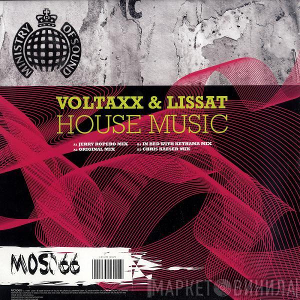 Lissat & Voltaxx - House Music