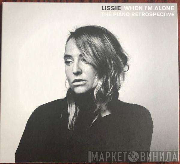 Lissie - When I'm Alone: The Piano Retrospective