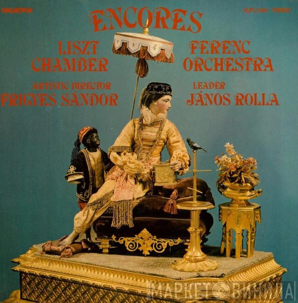 Liszt Ferenc Chamber Orchestra - Encores