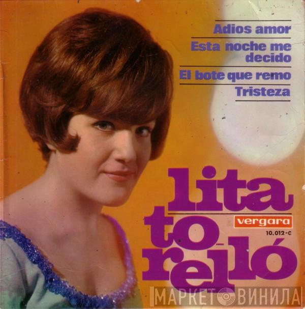 Lita Torelló - Adiós Amor / Esta Noche Me Decido / El Bote Que Remo / Tristeza