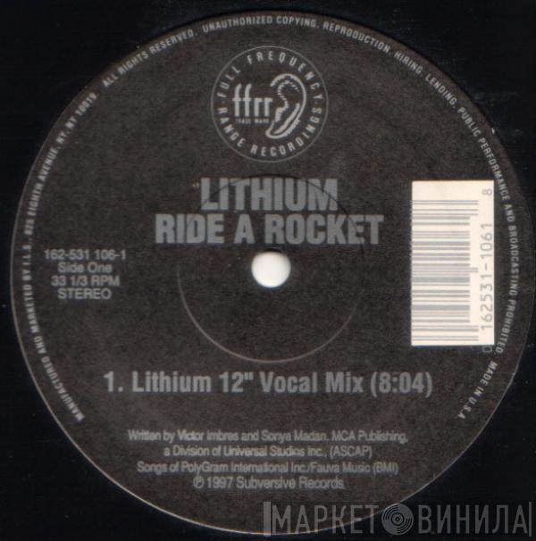  Lithium  - Ride A Rocket
