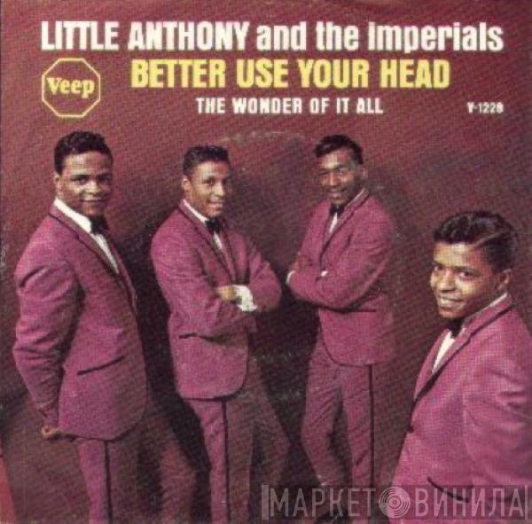 Little Anthony & The Imperials - Better Use Your Head