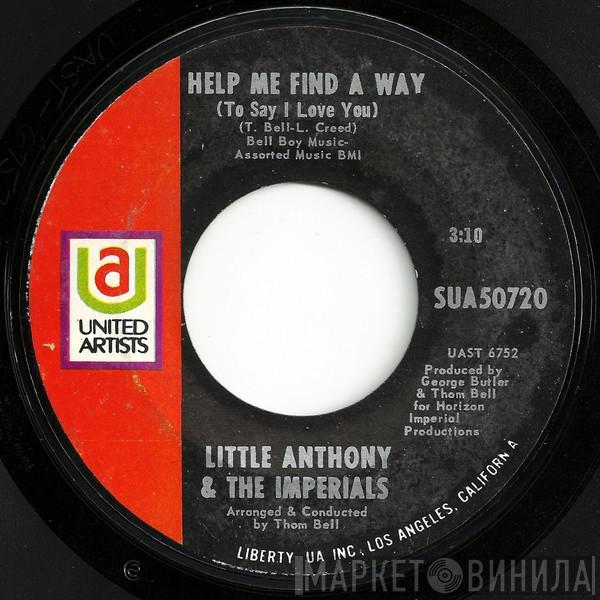 Little Anthony & The Imperials - Help Me Find A Way (To Say I Love You) / If I Love You