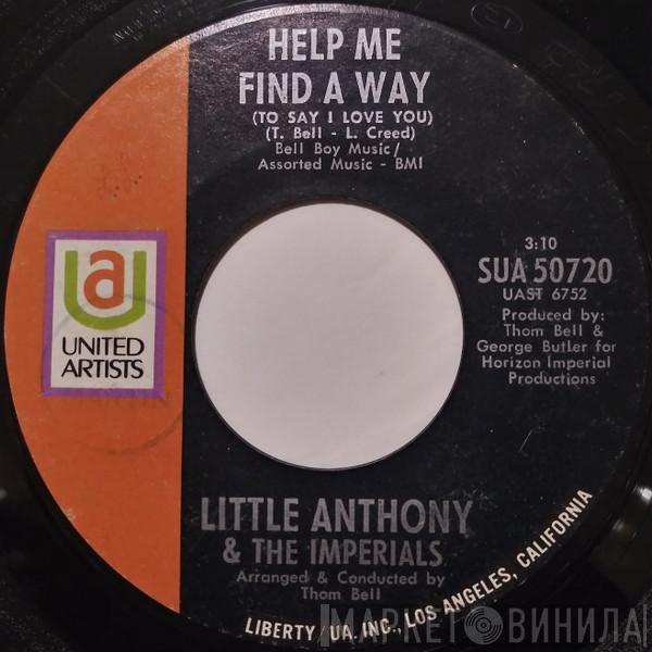 Little Anthony & The Imperials - Help Me Find A Way (To Say I Love You) / If I Love You