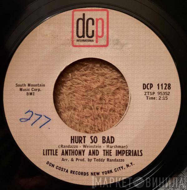 Little Anthony & The Imperials - Hurt So Bad / Reputation