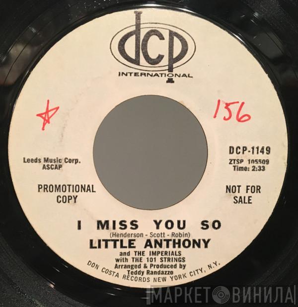  Little Anthony & The Imperials  - I Miss You So