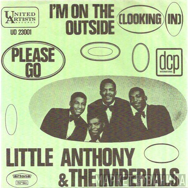 Little Anthony & The Imperials - I'm On The Outside (Looking In) / Please Go