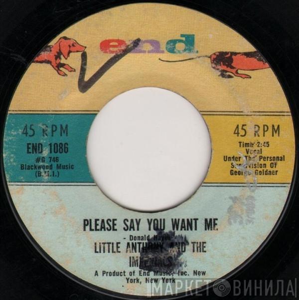 Little Anthony & The Imperials - Please Say You Want Me / So Near And Yet So Far