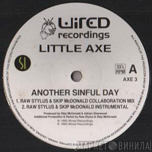 Little Axe - Another Sinful Day
