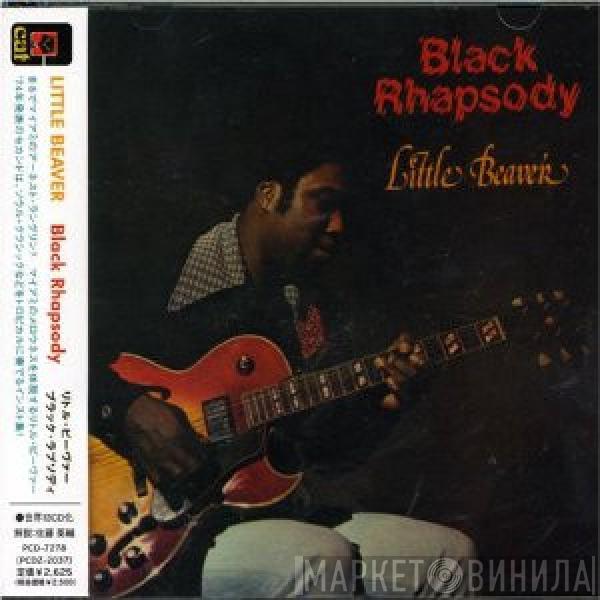  Little Beaver  - Black Rhapsody