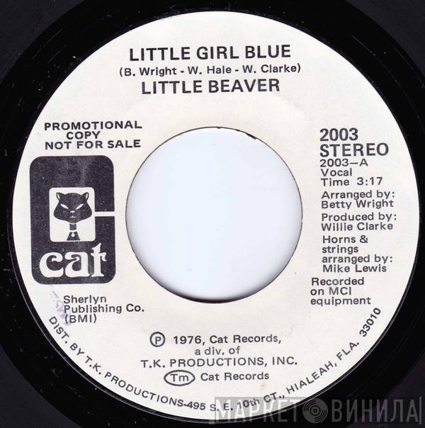 Little Beaver - Little Girl Blue