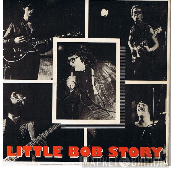 Little Bob Story - Little Bob Story