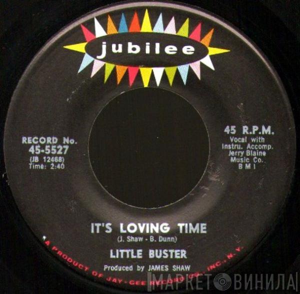 Little Buster - It's Loving Time