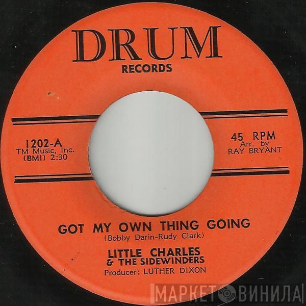 Little Charles And The Sidewinders - Got My Own Thing Going / Hello Heartbreaker