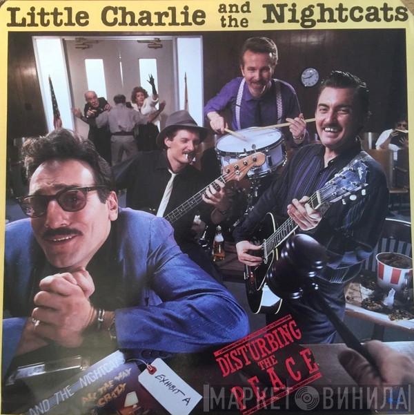 Little Charlie And The Nightcats - Disturbing The Peace