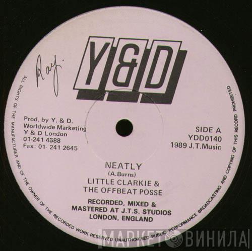 Little Clarkie, The Offbeat Posse - Neatly / Bad Boy  Sound