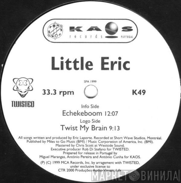 Little Eric - Echekeboom / Twist My Brain