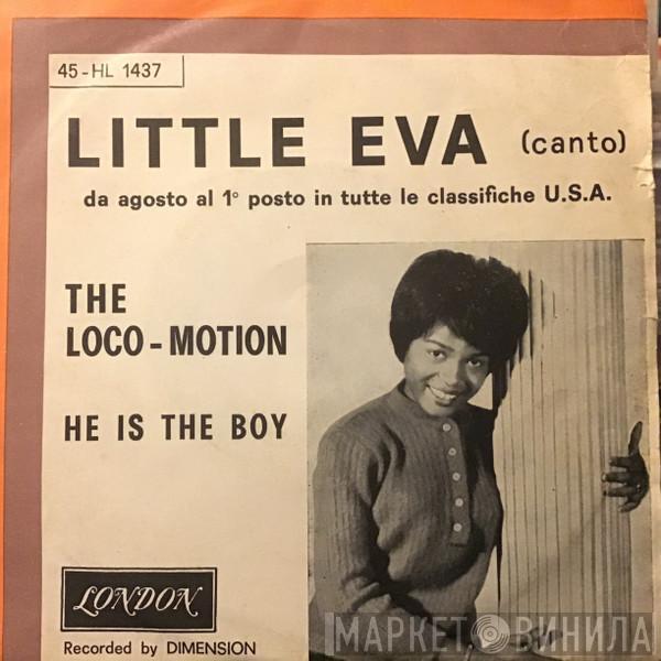  Little Eva  - The Loco-Motion / He Is The Boy
