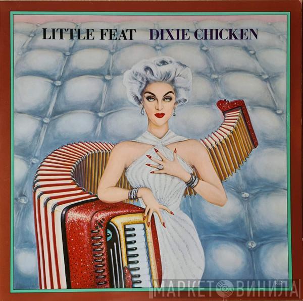  Little Feat  - Dixie Chicken