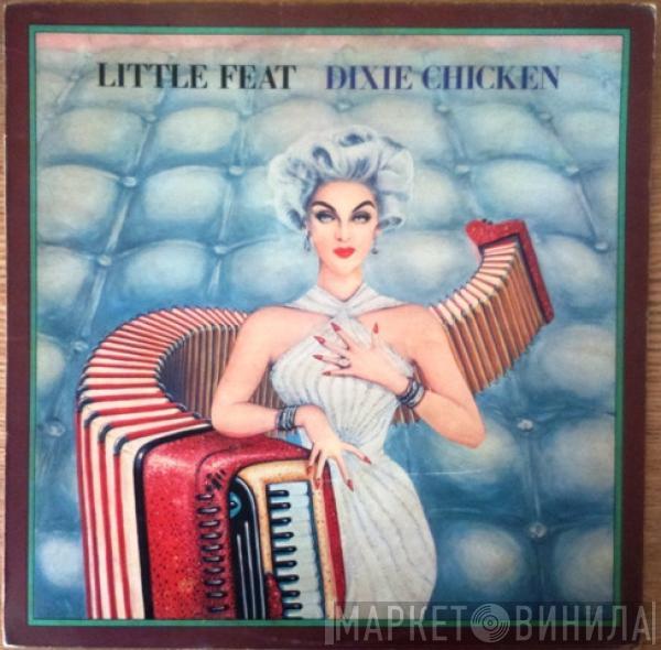  Little Feat  - Dixie Chicken