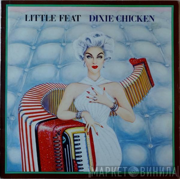  Little Feat  - Dixie Chicken