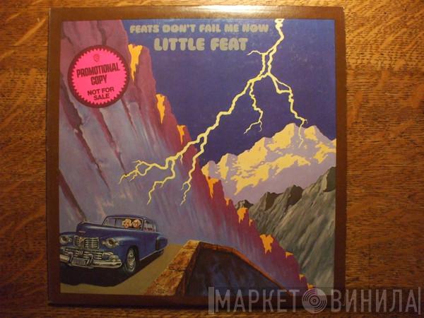  Little Feat  - Feats Don't Fail Me Now
