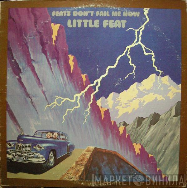  Little Feat  - Feats Don't Fail Me Now