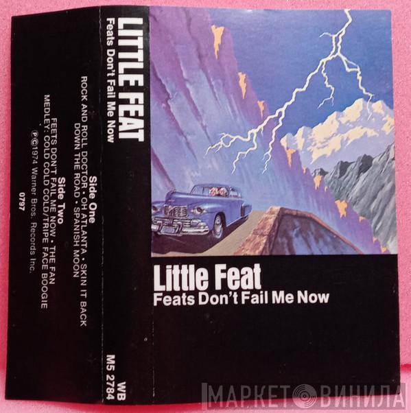  Little Feat  - Feats Don't Fail Me Now