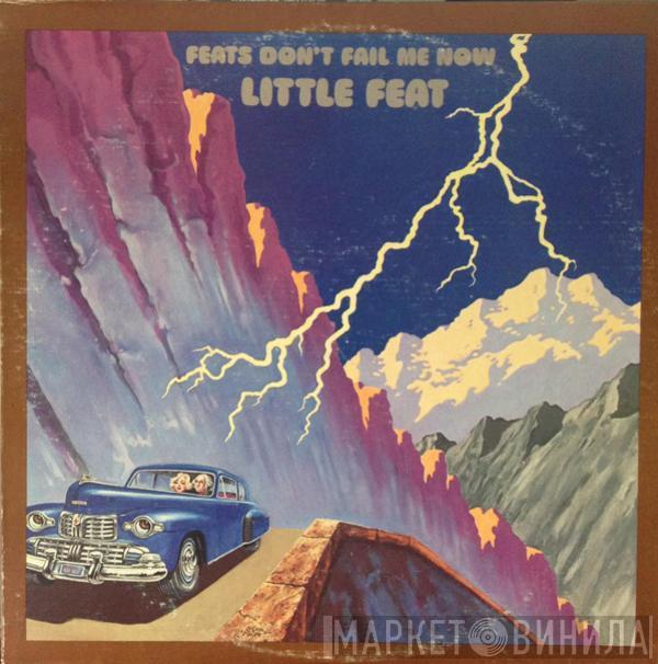  Little Feat  - Feats Don't Fail Me Now