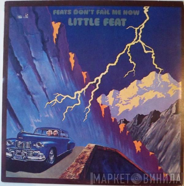  Little Feat  - Feats Don't Fail Me Now
