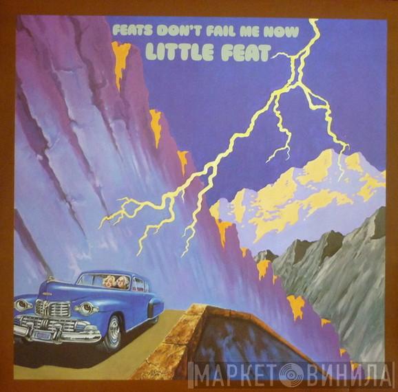  Little Feat  - Feats Don't Fail Me Now