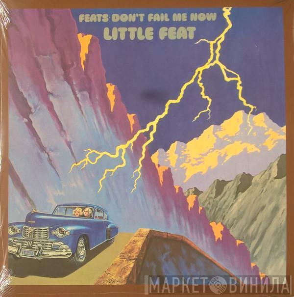  Little Feat  - Feats Don't Fail Me Now