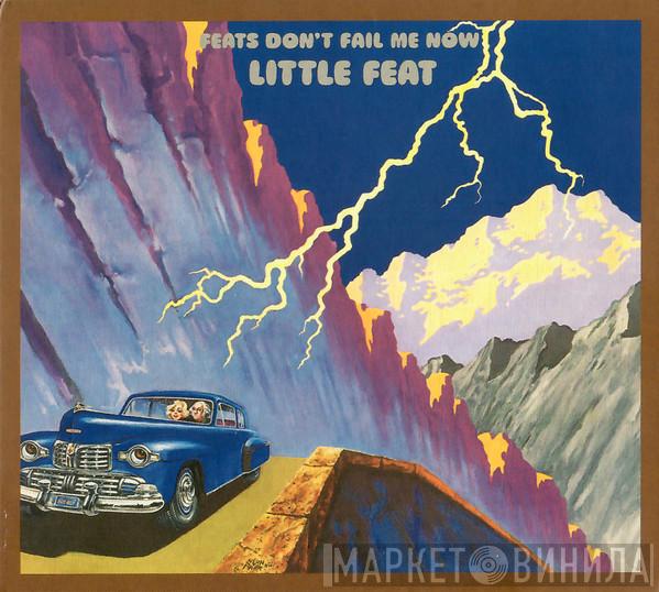 Little Feat - Feats Don't Fail Me Now
