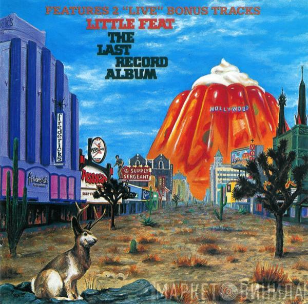  Little Feat  - The Last Record Album