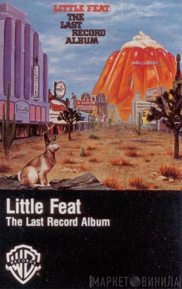  Little Feat  - The Last Record Album