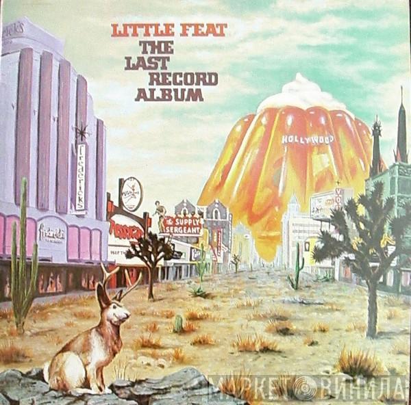  Little Feat  - The Last Record Album