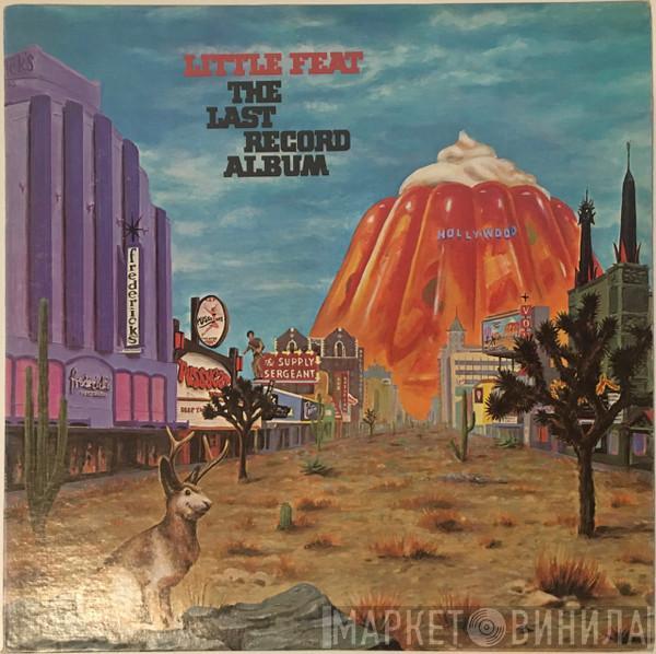  Little Feat  - The Last Record Album