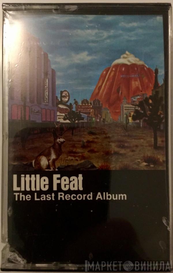  Little Feat  - The Last Record Album