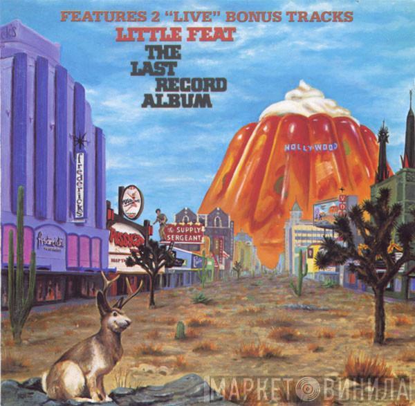  Little Feat  - The Last Record Album