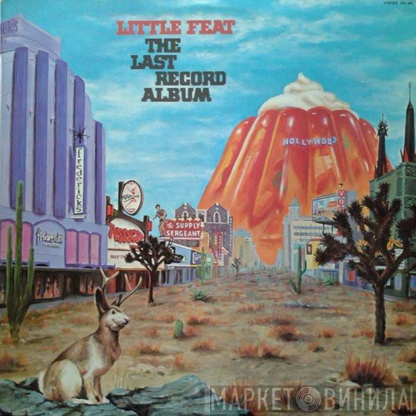  Little Feat  - The Last Record Album