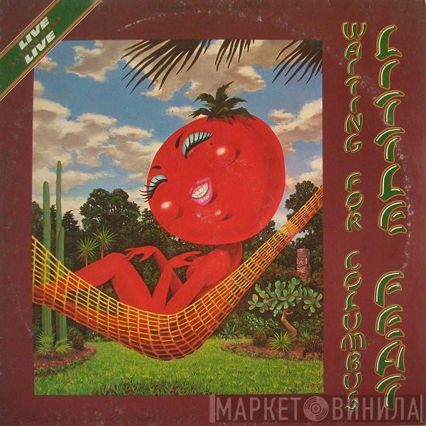 Little Feat - Waiting For Columbus